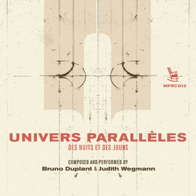Bruno Duplant & Judith Wegmann - Univers Parallèles - Des Nuits Et Des Jours